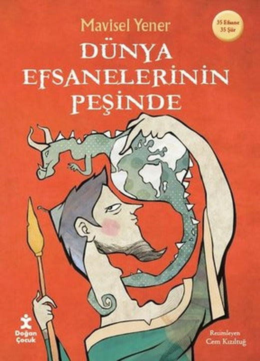 Dünya Efsanelerinin Peşinde | Doğan Çocuk