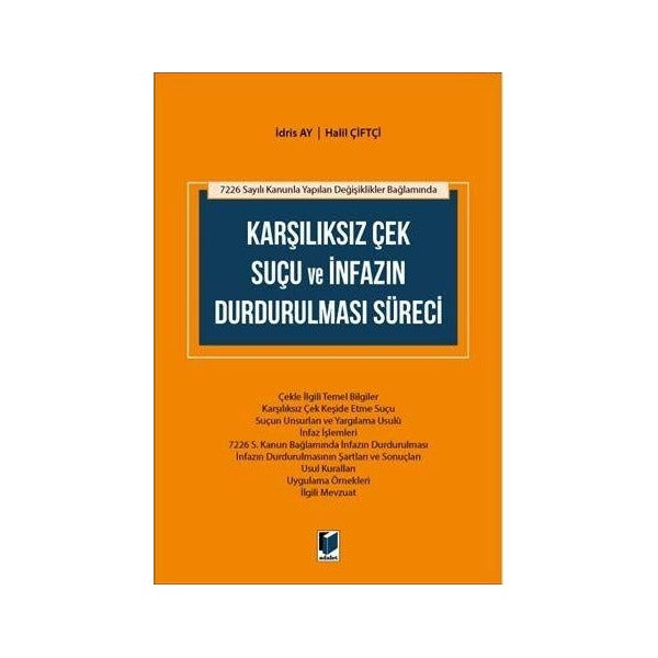 Karşılıksız Çek Suçu ve İnfazın Durdurulması Süreci