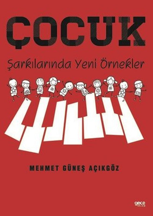 Çocuk Şarkılarında Yeni Örnekler | Gece Kitaplığı