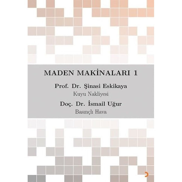 Maden Makinaları 1 | Cinius (İnce Kapak)