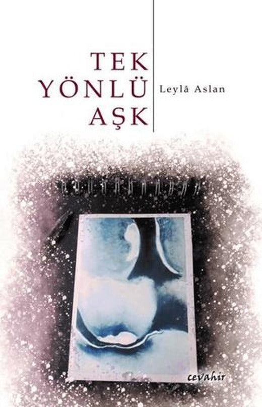 Tek Yönlü Aşk