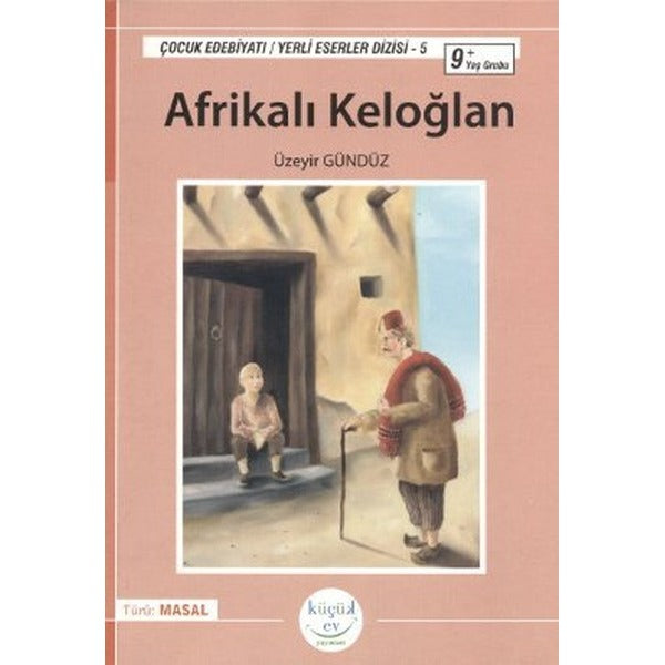 Afrikalı Keloğlan | Küçük Ev Yayınları
