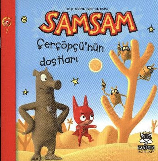 Samsam 7 - Çerçöpcü'nün Dostları | Marsık Kitap