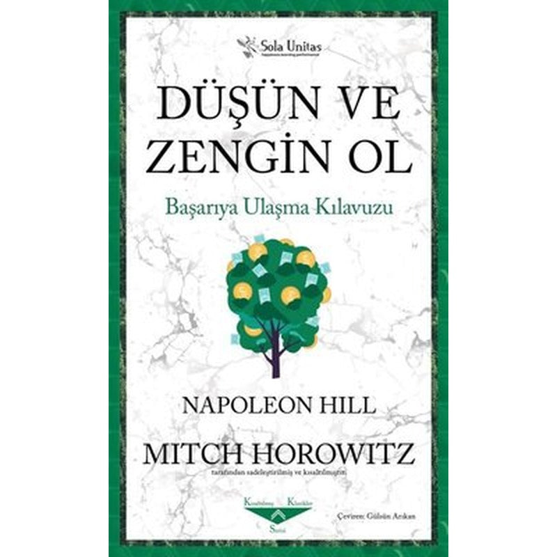 Düşün ve Zengin Ol - Başarıya Ulaşma Kılavuzu | Sola Unitas