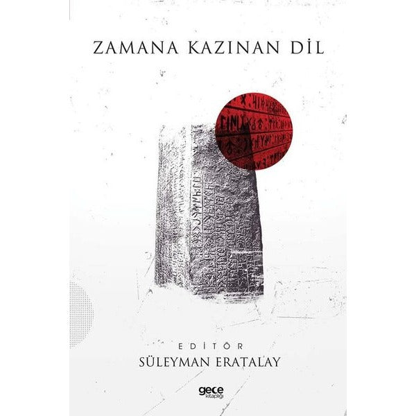 Zamana Kazınan Dil | Gece Kitaplığı (İnce Kapak)