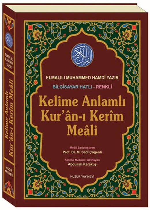 Kelime Anlamlı Kur'an-ı Kerim Meali (Rahle Boy-Kod:049) | Huzur Yayınevi - İslam Dizisi (Ciltli)