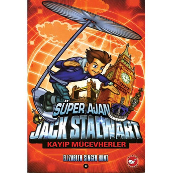 Süper Ajan Jack Stalwart -4 Kayıp Mücevherler | Beyaz Balina Yayınları (İnce Kapak)