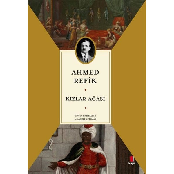 Kızlar Ağası | Ahmed Refik (İnce Kapak)