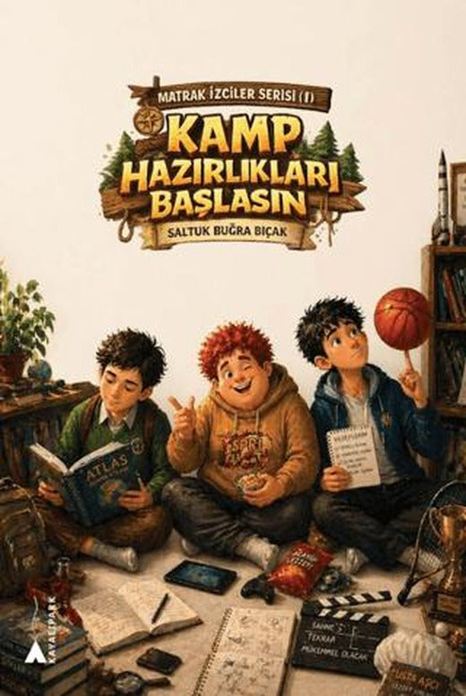 Matrak İzciler Serisi - 1 Kamp Hazırlıkları Başlasın | Kayalıpark (Ciltsiz)