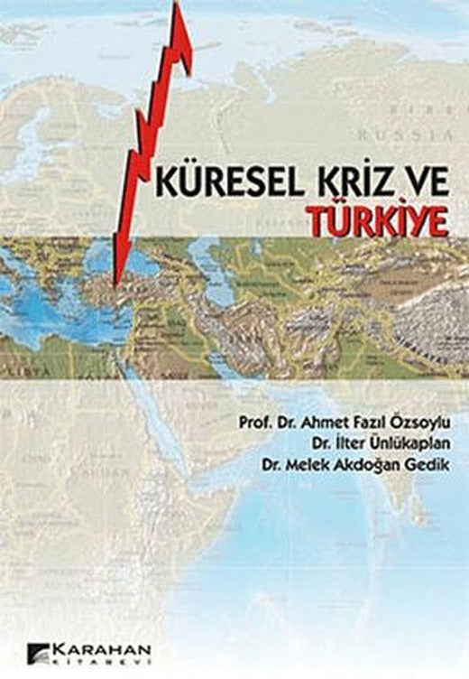 Küresel Kriz ve Türkiye | Karahan Kitabevi (Ciltsiz)