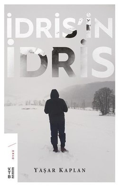 İdris'in İdris | Ketebe