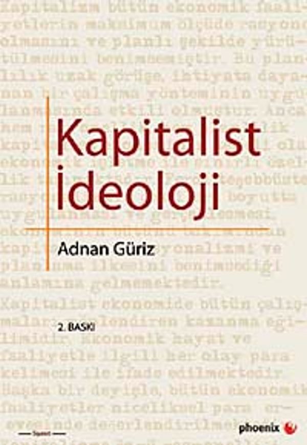 Kapitalist İdeoloji | Phoenix