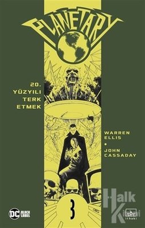 Planetary Cilt 3 - 20, Yüzyılı Terk Etmek | İthaki Yayınları