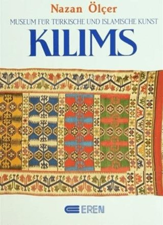 Kilims Museum Für Türkische und Islamische Kunst | Eren Yayıncılık (Ciltli)