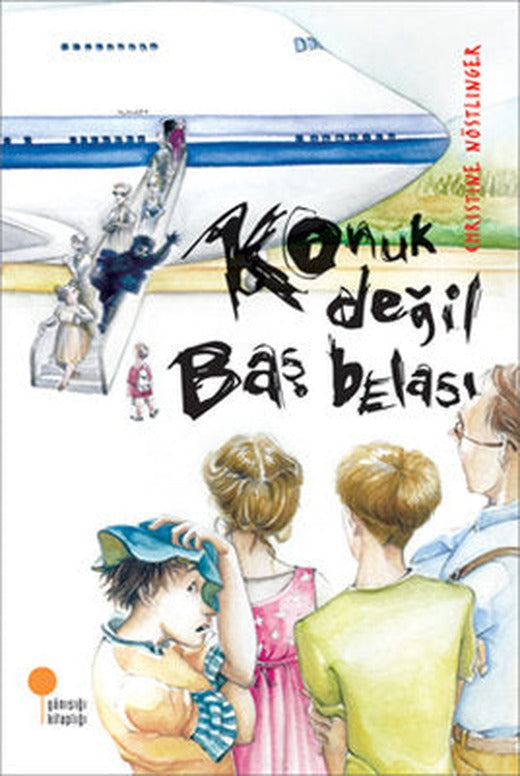 Konuk Değil Baş Belası | Günışığı Kitaplığı (İnce Kapak)