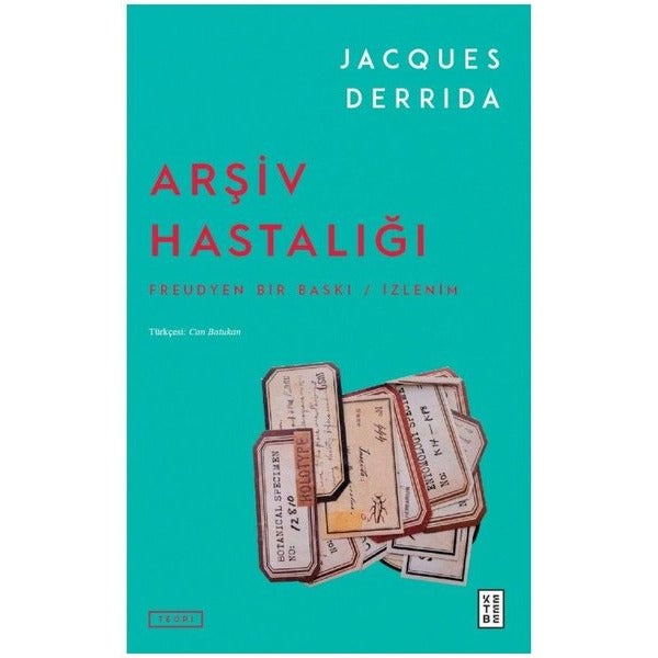 Arşiv Hastalığı: Freudyen Bir Baskı - İzlenim | Ketebe (İnce Kapak)