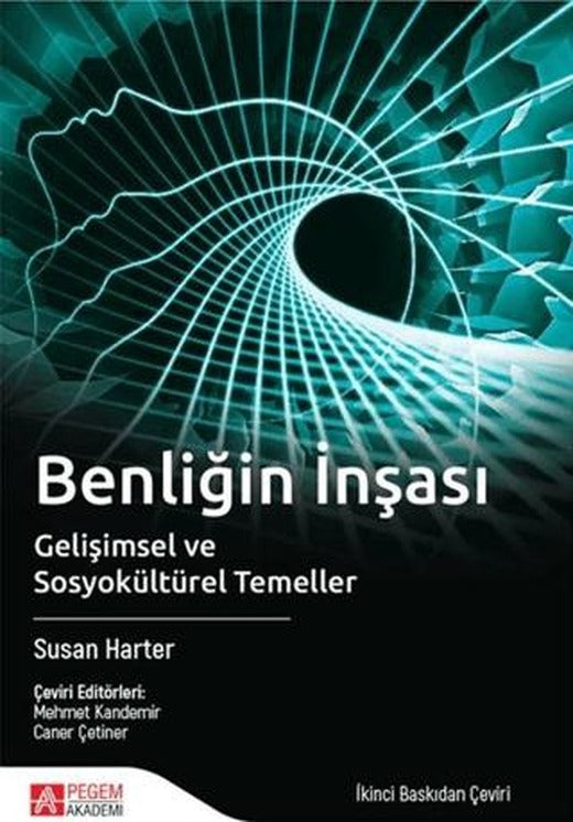 Benliğin İnşası | Pegem Akademi Yayıncılık (Ciltsiz)