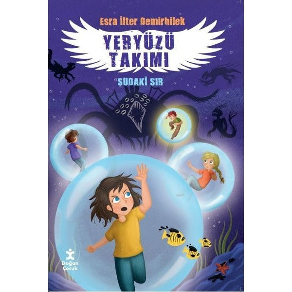 Yeryüzü Takımı 3 Sudaki Sır