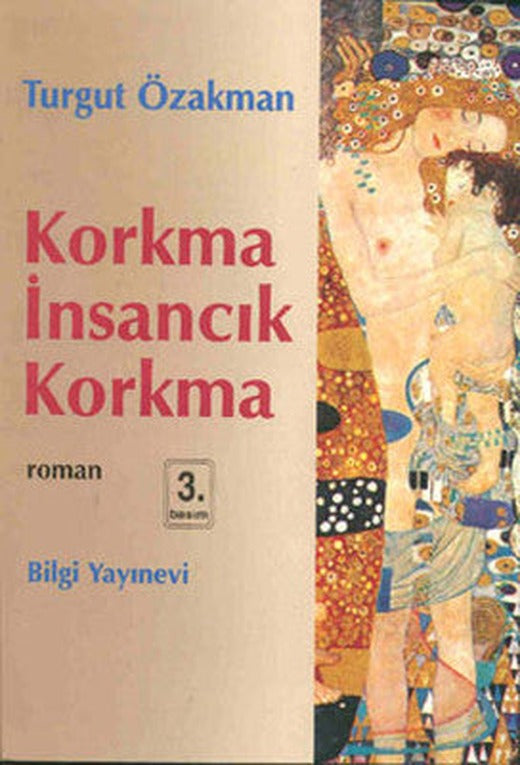 Korkma İnsancık Korkma | Bilgi Yayınevi