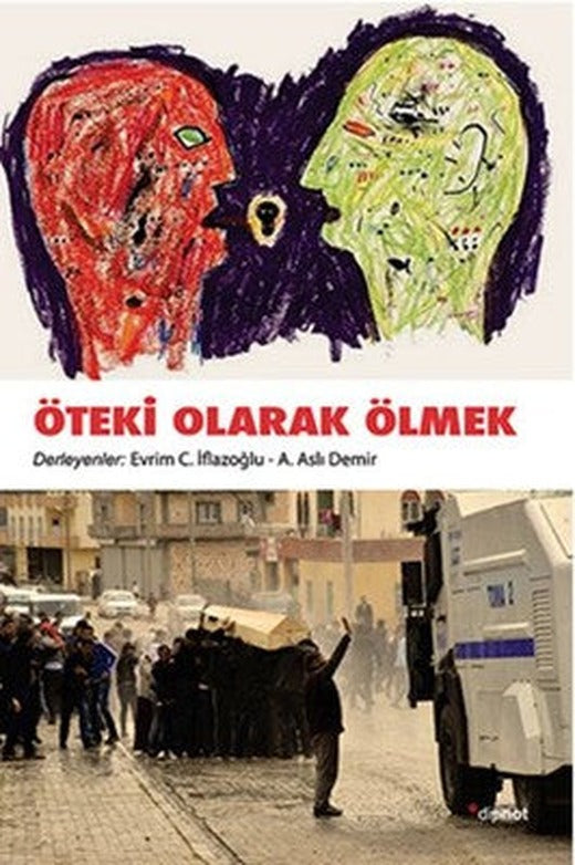 Öteki Olarak Ölmek | Dipnot