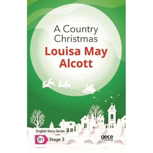 A Country Christmas - English Story Series - B1 Stage 3 | Gece Kitaplığı
