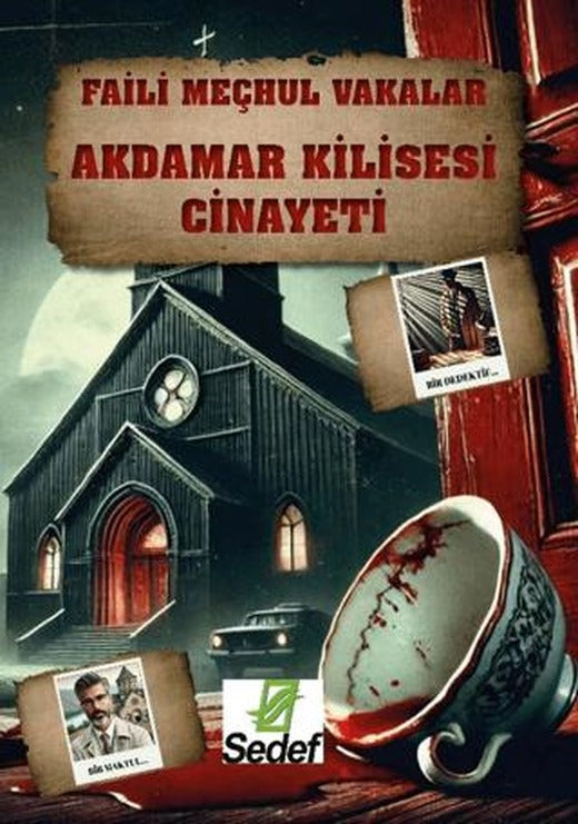 Akdamar Kilisesi Cinayeti | Sedef