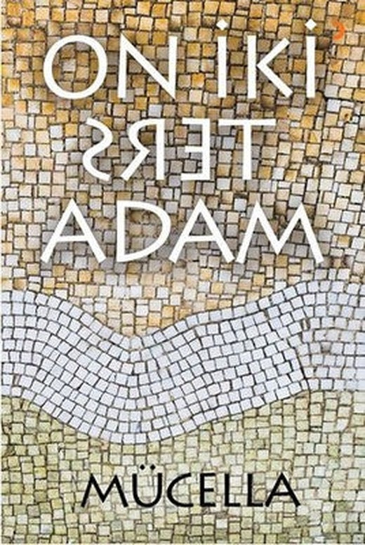 On İki Ters Adam | Cinius