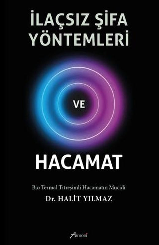 İlaçsız Şifa Yöntemleri ve Hacamat | Armoni Yayıncılık (Ciltsiz)