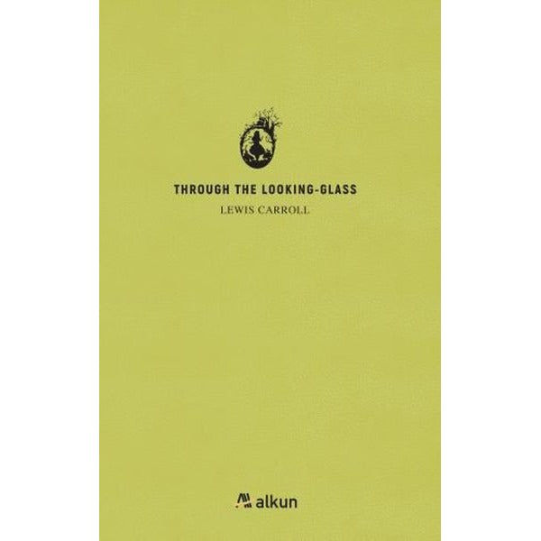 Through the Looking-Glass | Alkun (İnce Kapak)