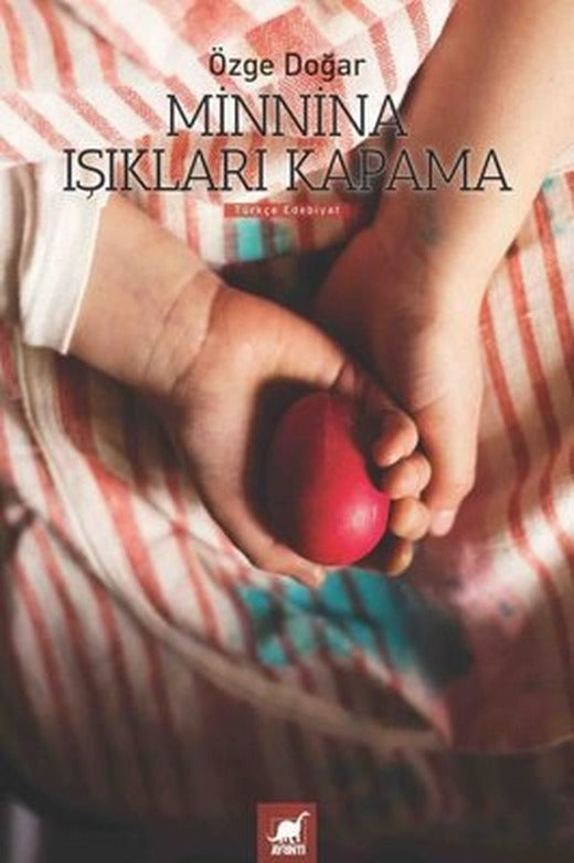 Minnina Işıkları Kapatma | Ayrıntı Yayınları