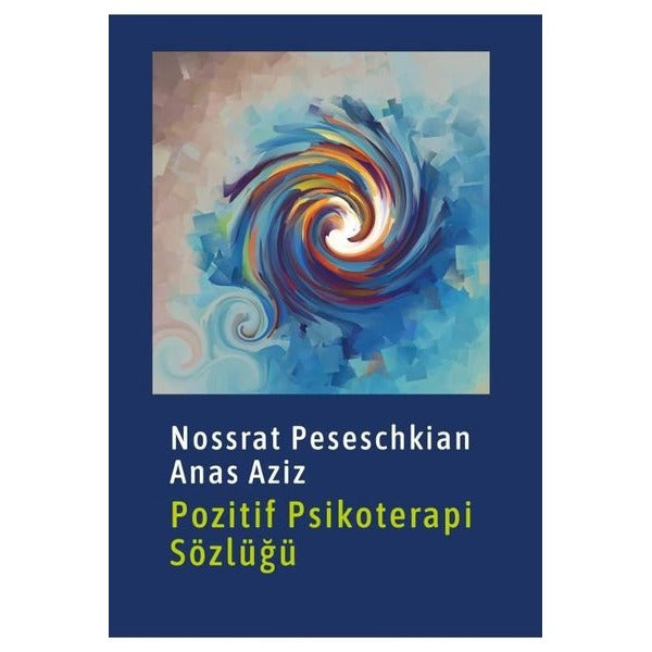 Pozitif Psikoterapi Sözlüğü | Psikoolgu