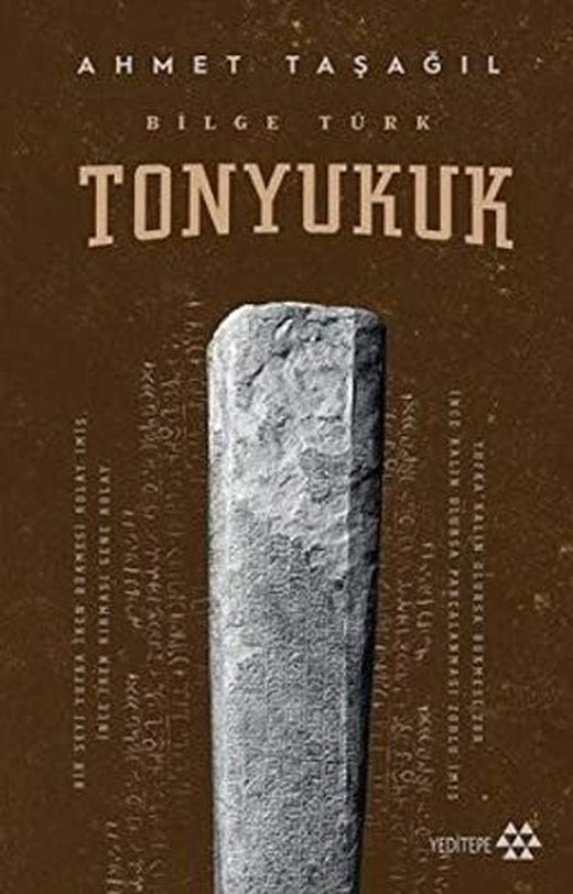 Bilge Türk: Tonyukuk | Yeditepe Yayınevi