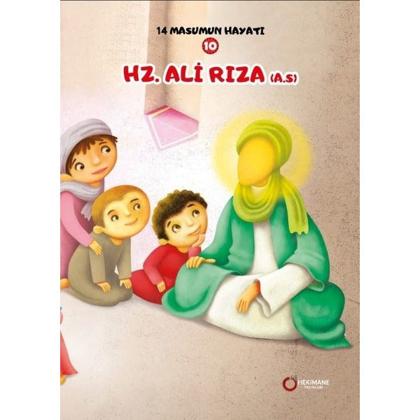 Hz. Ali Rıza - 14 Masumun Hayatı 10 | Hekimane Yayınları