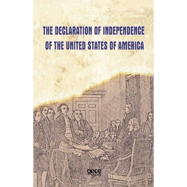 The Declaration of Independence of the States of America | Gece Kitaplığı