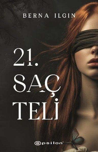 21. Saç Teli | Epsilon Yayınevi (İnce Kapak) - Resim 1