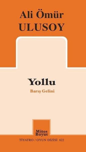 Yollu-Barış Gelini | Mitos Boyut Yayınları (İnce Kapak) - Resim 1