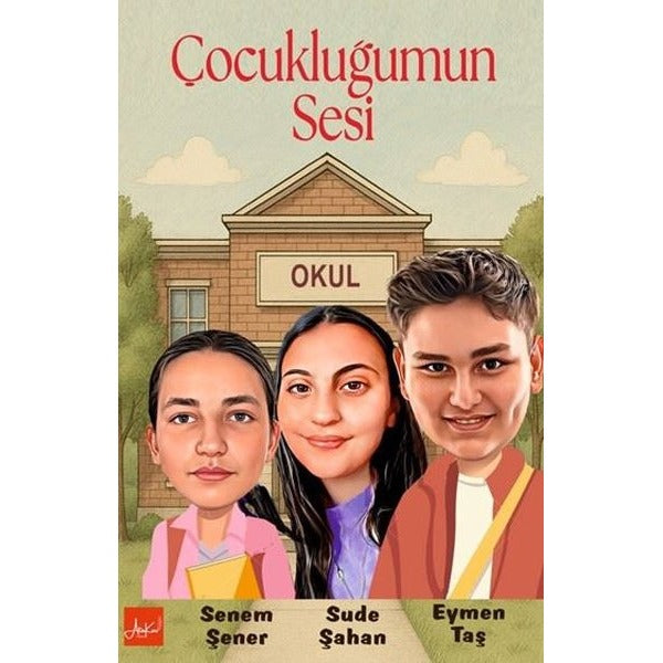 Çocukluğumun Sesi | Atakar Yayıncılık (İnce Kapak)