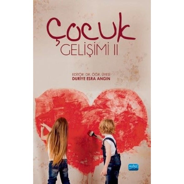 Çocuk Gelişimi - 2 | Nobel Akademik Yayıncılık (İnce Kapak)