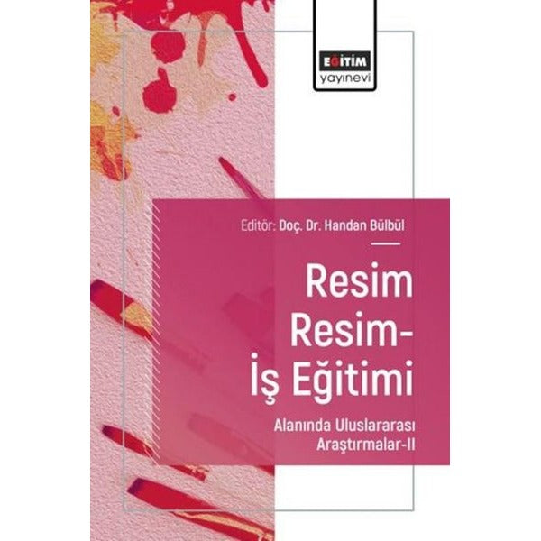 Resim Resim - İş Eğitimi Alanında Uluslararası Araştırmalar 2 | Eğitim Yayınevi (İnce Kapak)