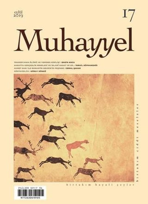 Muhayyel Dergisi Sayı: 17 Eylül 2019 | Muhayyel Dergisi Yayınları (Ciltsiz)