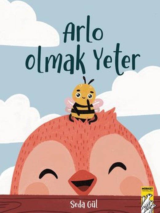 Arlo Olmak Yeter | Mirket Yayınları (İnce Kapak)