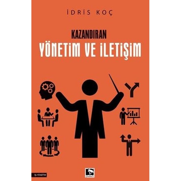 Kazandıran Yönetim ve İletişim | Çınaraltı Yayınları