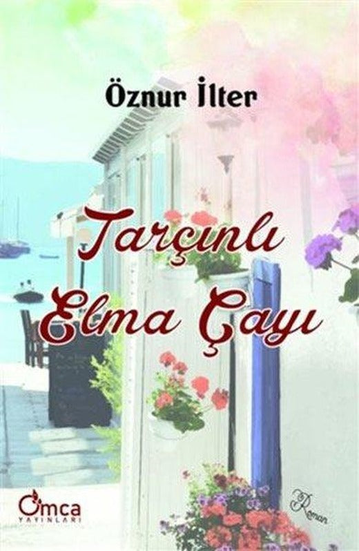 Tarçınlı Elma Çayı | Omca (İnce Kapak)