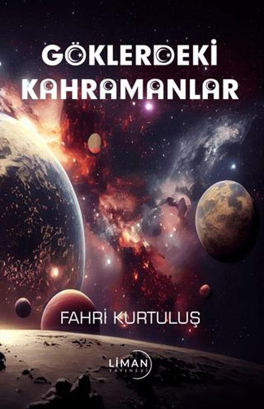 Göklerdeki Kahramanlar | Liman Yayınevi (Ciltsiz)