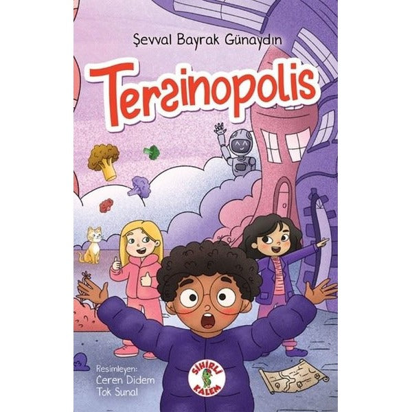 Tersinopolis | Sihirli Kalem (İnce Kapak)
