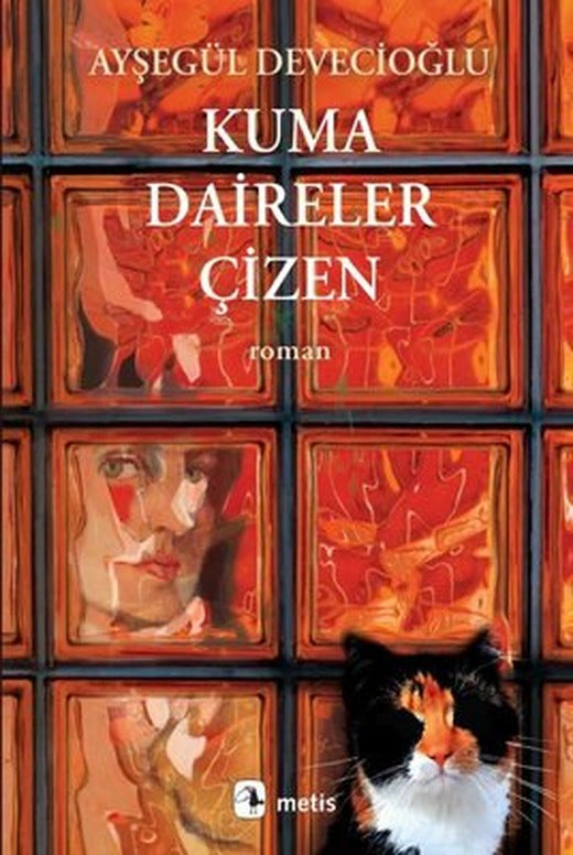 Kuma Daireler Çizen | Metis Yayınları (İnce Kapak)