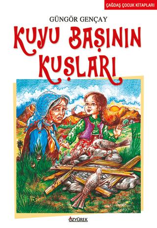 Kuyu Başının Kuşları | Özyürek Yayınları (Ciltsiz) - Resim 1