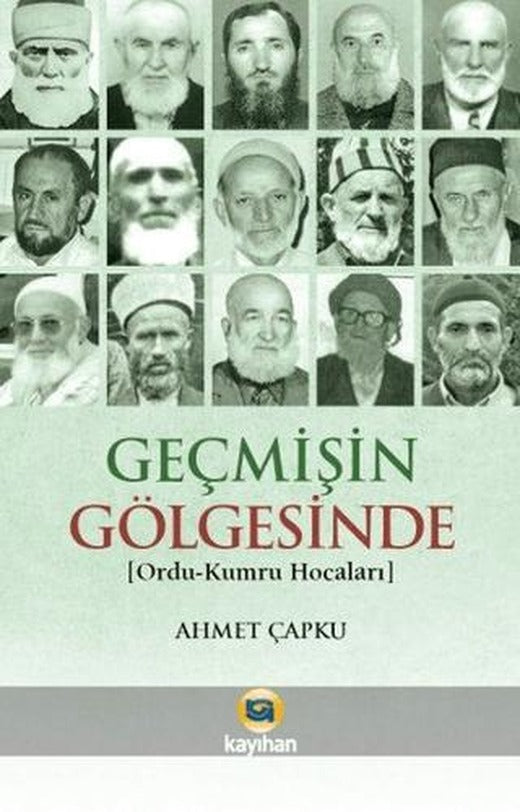 Geçmişin Gölgesinde | Kayıhan Yayınları (Ciltsiz)