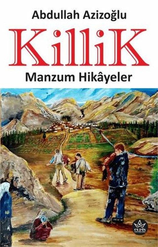 Killik | Elpis Yayınları (Ciltsiz)