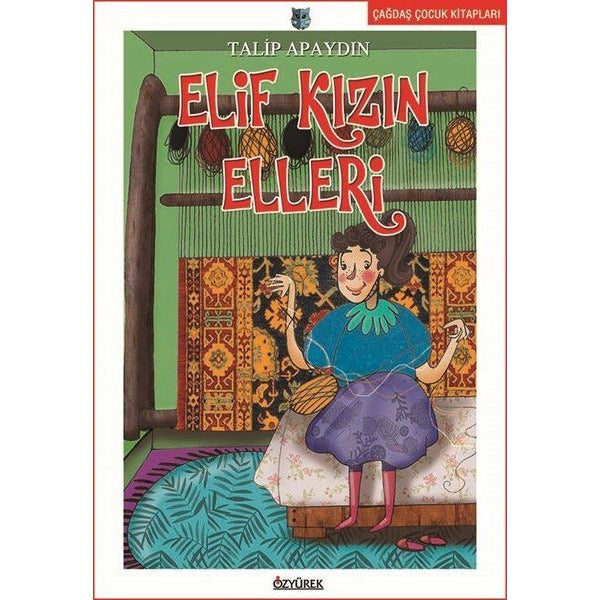Elif Kızın Elleri | Özyürek Yayınevi (İnce Kapak)